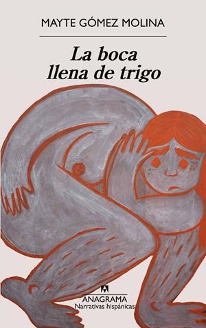 La boca llena de trigo | 9788433949172 | Mayte Gómez Molina