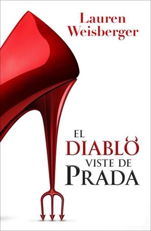 El diablo viste de Prada | 9791387595418 | Lauren Weisberger