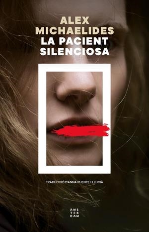 La pacient silenciosa | 9788419960597 | Alex Michaelides