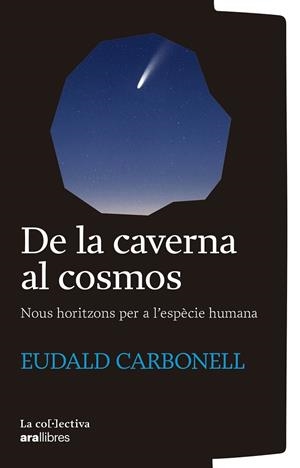 De la caverna al cosmos | 9791387800161 | Eduald Carbonell