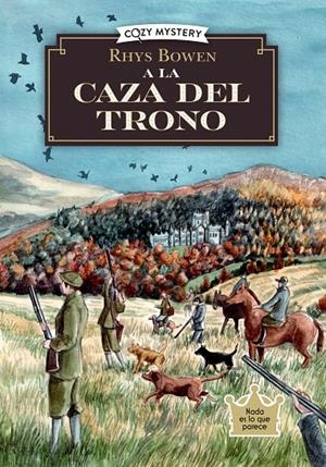 A la caza del trono (Misterios de una espía real; 3) | 9788410206281 | Rhys Bowen