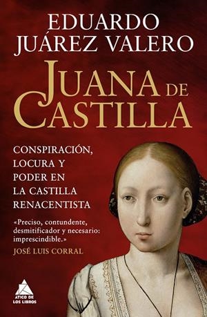 Juana de Castilla | 9791387592523 | Eduardo Juárez Valero