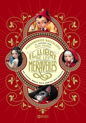 El llibre de les meravelles | 9788448967499 | Pierdomenico Baccalario ; Raúl Guerra