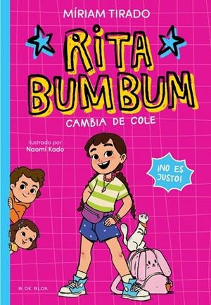 La Rita Bumbum se cambia de cole (Rita Bumbum; 1) | 9791387695507 | Míriam Tirado ; Naomikado