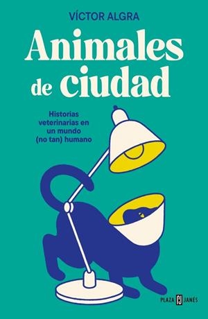 Animales de ciudad | 9788401037030 | Víctor Algra