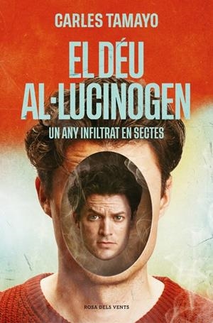 El déu al·lucinogen | 9788410256859 | Carles Tamayo