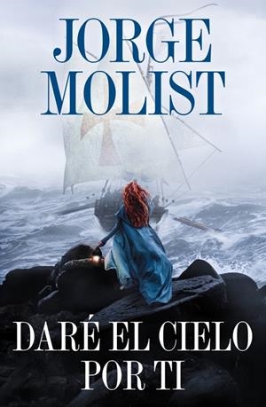 Daré el cielo por ti | 9788425371264 | Jorge Molist