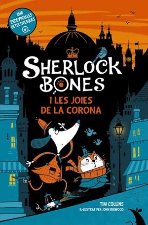 Sherlock Bones i les joies de la corona | 9788448965723 | Tim Collins