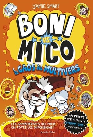 Boni vs. Mico i el caos al multivers | 9791387903916 | Jamie Smart