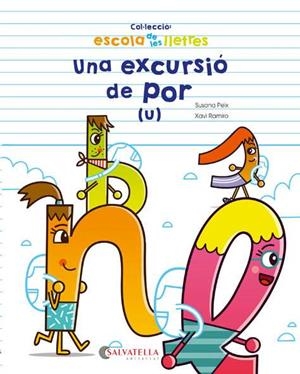 Una excursió de por (u) | 9788417091682 | Susana Peix ; Xavi Ramiro