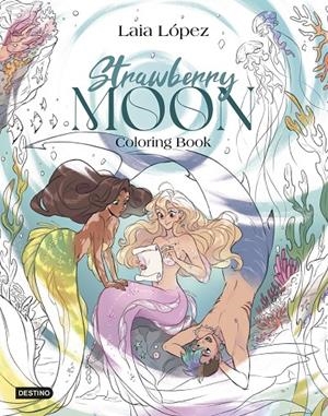 Strawberry Moon : Coloring book | 9788408317234 | Laia López