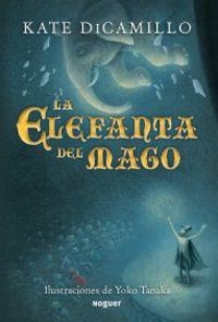 La elefanta del mago | 9788427901131 | Kate Dicamillo