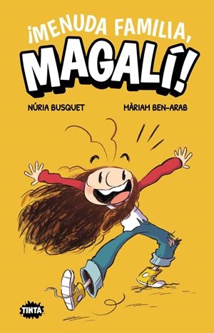 ¡Menuda familia, Magalí! (Magalí; 1) | 9788491427872 | Núria Busquet ; Màriam Ben-Arab