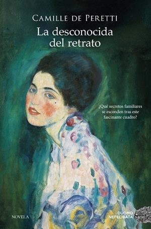 La desconocida del retrato | 9788410346789 | Camille de Peretti