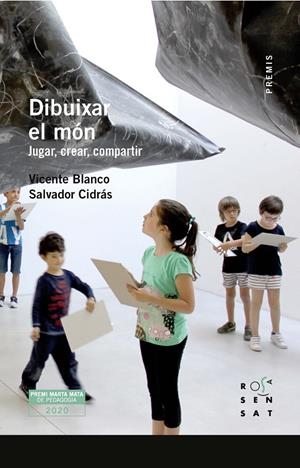 Dibuixar el món | 9788412279603 | Vicente Blanco ; Salvador Cidrás