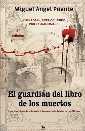 El guardián del libro de los muertos | 9791399122060 | Miguel Ángel Puente Campos