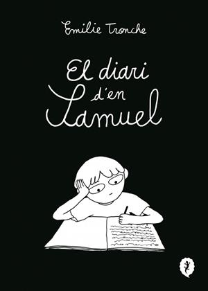 El diari d'en Samuel | 9788419981226 | Émilie Tronche