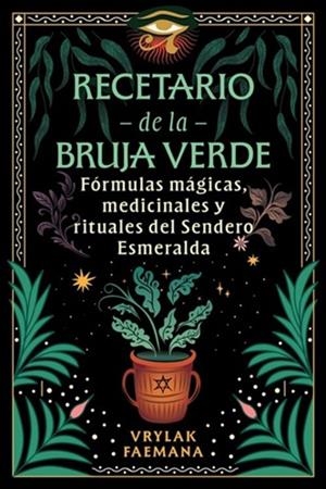 Recetario de la bruja verde | 9798888503546 | Vrylak Faemana