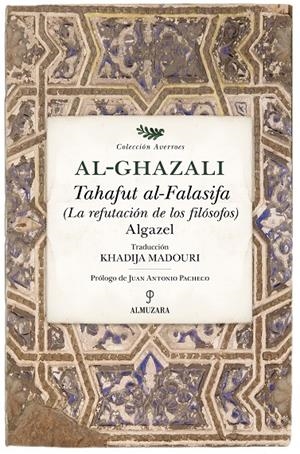 Tahafut Al-Falasifa : la refutación de los filósofos | 9791370202217 | Al-Ghazali