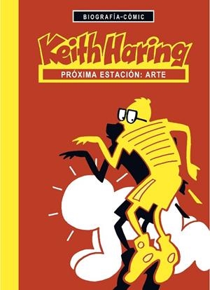 Keith Haring | 9788494546624 | Willi Blöss