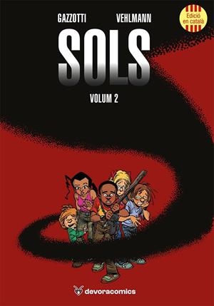 Sols 2 | 9791387878122 | Bruno Gazzotti ; Fabien Vehlmann
