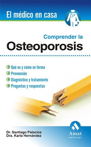 Comprender la osteoporosis | 9788497352758 | Santiago Palacios ; Karla Hernández