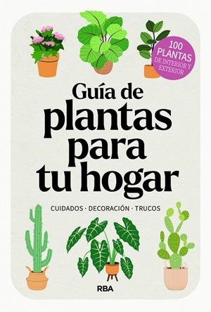 Guía de plantas para tu hogar | 9788411326445