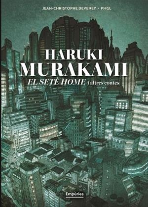El setè home i altres contes | 9791387736316 | Haruki Murakami ; Jean Christophe ; PMGL