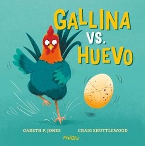 Gallina vs. Huevo | 9788410208858 | Gareth P. Jones ; Craig Shutlewood