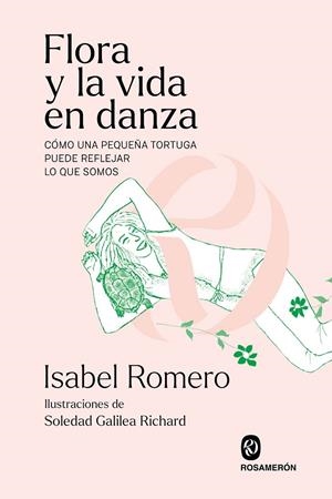 Flora y la vida en danza | 9788412980028 | Isabel Romero Reche