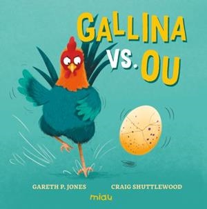 Gallina vs. Ou | 9788410208865 | Gareth P. Jones ; Craig Shutlewood