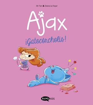 ¡Gatocórcholis! (Ajax; 3) | 9791387744205 | Mr. Tan ; Diane Le Feyer