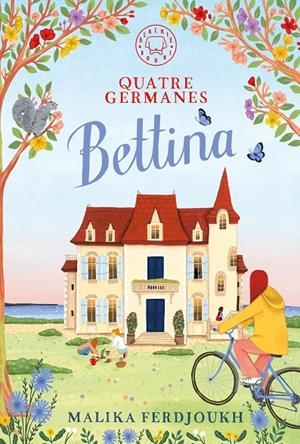 Bettina (Quatre germanes) | 9791387748531 | Malika Ferdjoukh