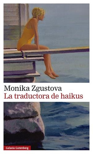 La traductora de haikus | 9791388019500 | Monika Zgustova