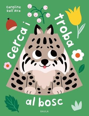 Cerca i troba al bosc | 9788447954759 | Caroline Dall'Ava