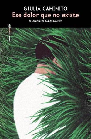 Ese dolor que no existe | 9788410249813 | Giulia Caminito