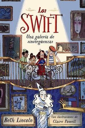 Una galería de sinvergüenzas (Los Swift; 2) | 9788414335314 | Beth Lincoln