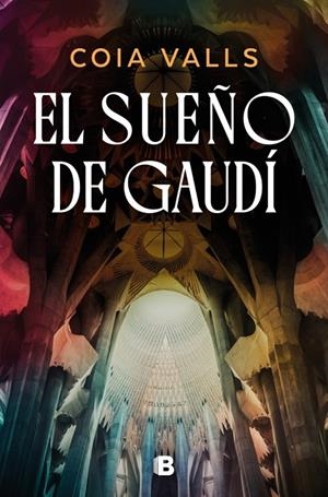 El sueño de Gaudí | 9788466683906 | Coia Valls
