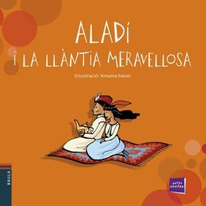 Aladí i la llàntia meravellosa | 9788447928446 | Ximena Maier