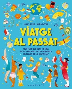 Viatge al passat | 9788410417496 | Lucas Riera ; Anna Payán