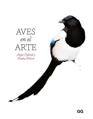 Aves en el arte | 9788425236389 | Angus Hyland ; Kendra Wilson