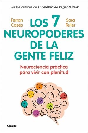 Los 7 neuropoderes de la gente feliz | 9788425370571 | Ferran Cases ; Sara Teller