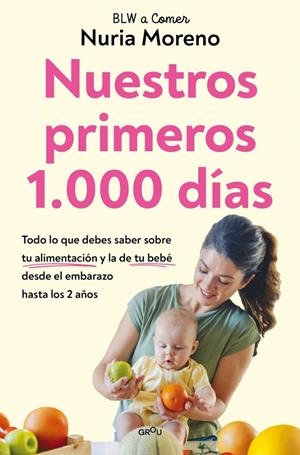 Nuestros primeros 1000 días | 9791387809065 | Nuria Moreno