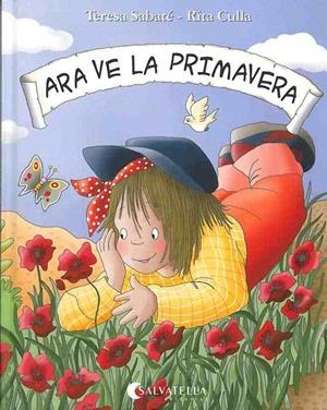 Ara ve la primavera | 9788472109728 | Teresa Sabaté Rodié ; Rita Culla Perarnau