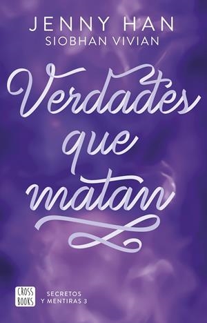 Verdades que matan (Secretos y mentiras; 3) | 9788408316640 | Jenny Han ; Siobhan Vivian