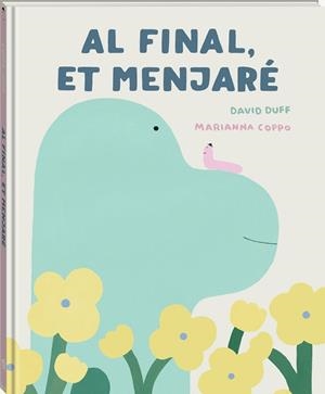 Al final, et menjaré | 9791387883256 | David Duff ; Marianna Coppo