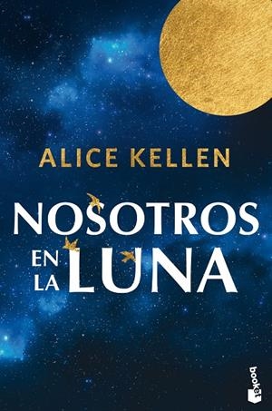 Nosotros en la luna | 9788408318934 | Alice Kellen