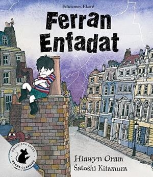 Ferran Enfadat | 9791399181906 | Hiawyn Oram ; Satoshi Kitamura
