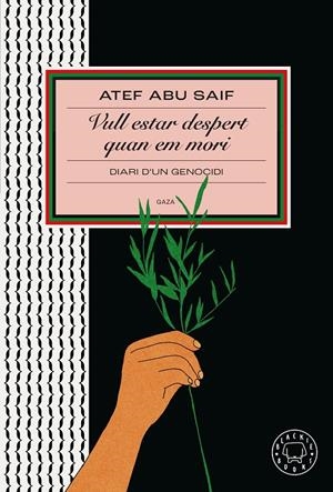 Vull estar despert quan em mori | 9791387748319 | Atef Abu Saif