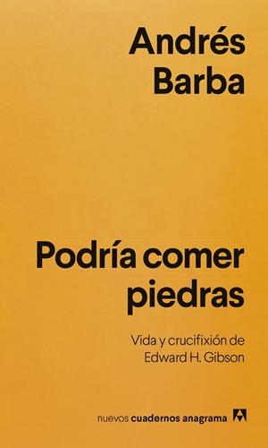 Podría comer piedras | 9788433949271 | Andrés Barba